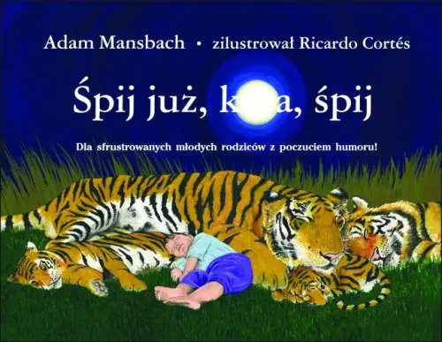 Książka - Śpij już k...a śpij