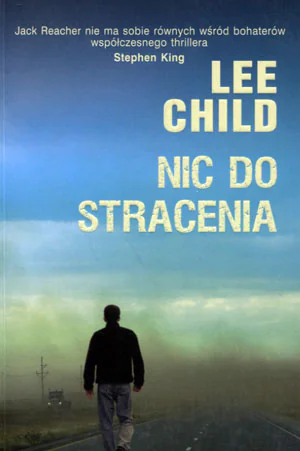 Nic do stracenia. Jack Reacher. Tom 12