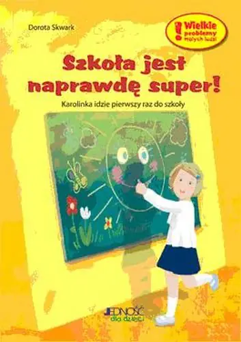 Książka - Szkoła jest naprawdę super!