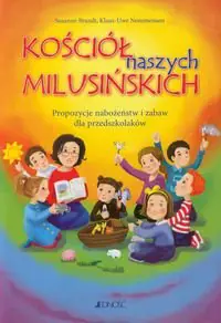 Książka - Kościół naszych milusińskich