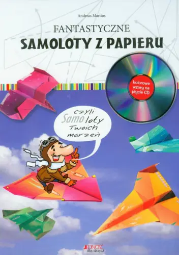 Książka - Fantastyczne samoloty z papieru z płytą CD