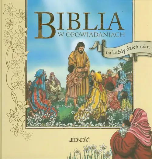 Książka - Biblia w opowiadaniach na każdy dzień roku Jedność