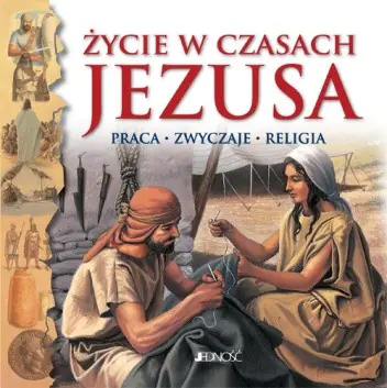 Książka - Życie w czasach Jezusa