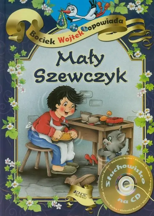 Książka - Bociek Wojtek opowiada Mały Szewczyk z płytą CD