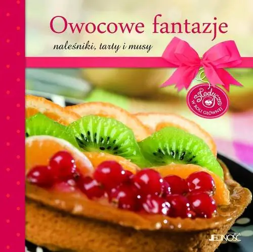 Książka - Owocowe fantazje naleśniki tarty i musy