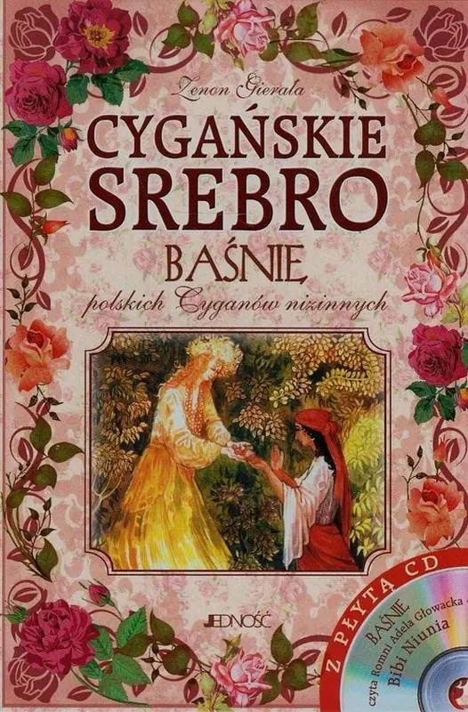 Książka - Cygańskie srebro. Baśnie polskich Cyganów nizinnych + CD