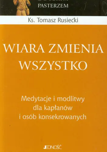 Książka - Wiara zmienia wszystko