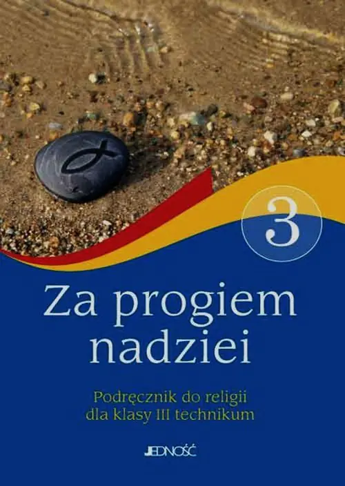 Książka - Za progiem nadziei. Religia. Klasa 3. Technikum