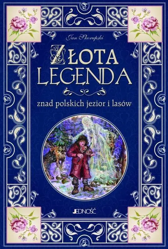 Książka - Złota legenda znad polskich jezior i lasów