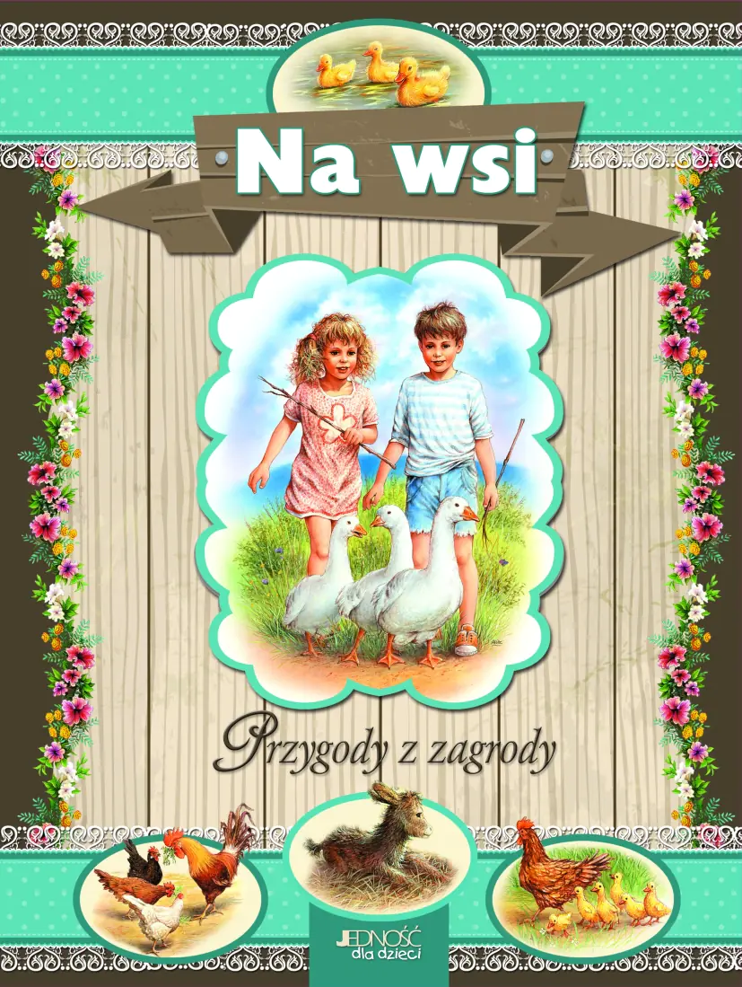 Książka - Na wsi. Przygody z zagrody