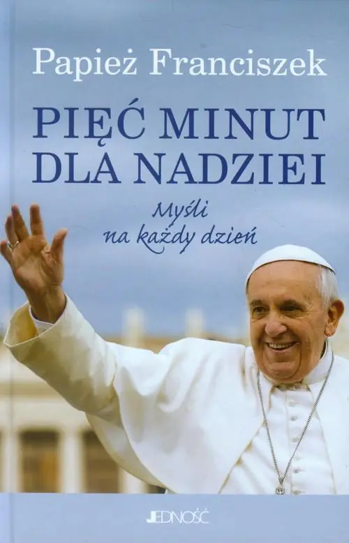 Pięć minut dla nadziei. Myśli na każdy dzień