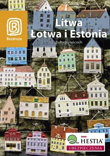 Książka - Litwa Łotwa i Estonia Bałtycki łańcuch Przewodnik
