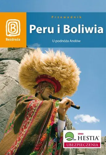 Książka - Peru i Boliwia. U podnóża Andów. Wydanie 1