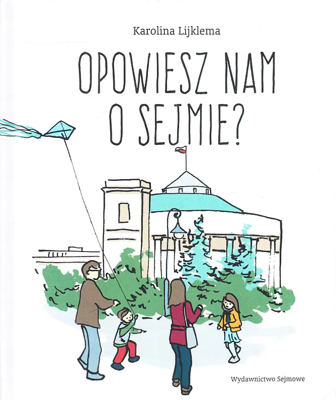 Książka - Opowiesz nam o Sejmie?