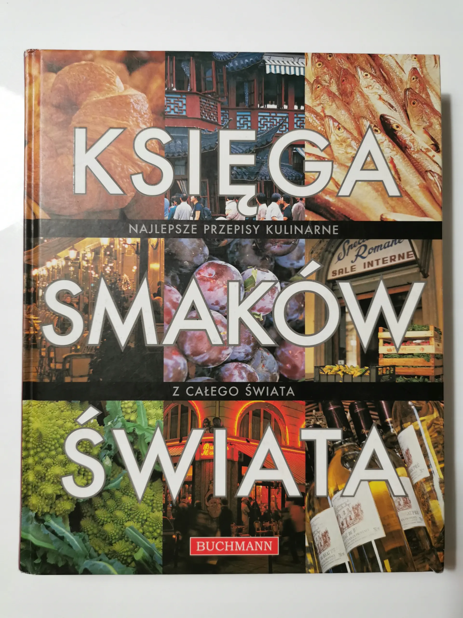 Książka - Księga smaków świata. Najlepsze przepisy kulinarne z całego świata