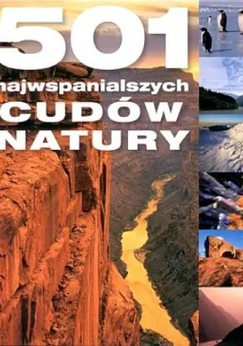 Książka - 501 najwspanialszych cudów natury