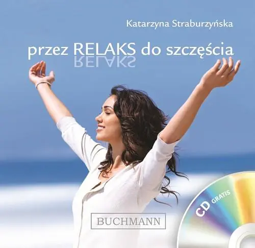 Przez relaks do szczęścia + CD