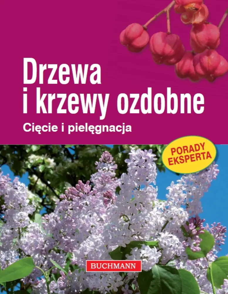 Książka - Drzewa i krzewy ozdobne. Cięcie i pielęgnacja
