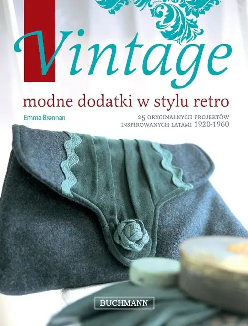 Książka - Vintage. Modne dodatki w stylu retro