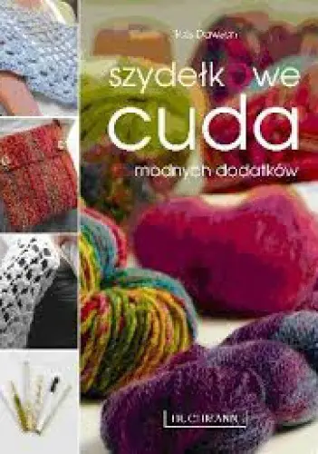 Książka - Szydełkowe cuda
