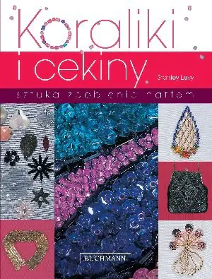 Książka - Koraliki i cekiny. Sztuka zdobienia haftem