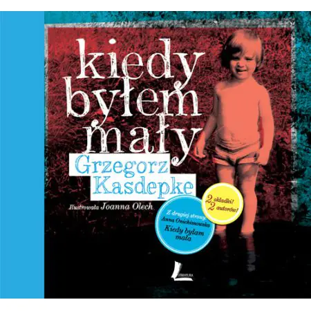 Kiedy byłem mały