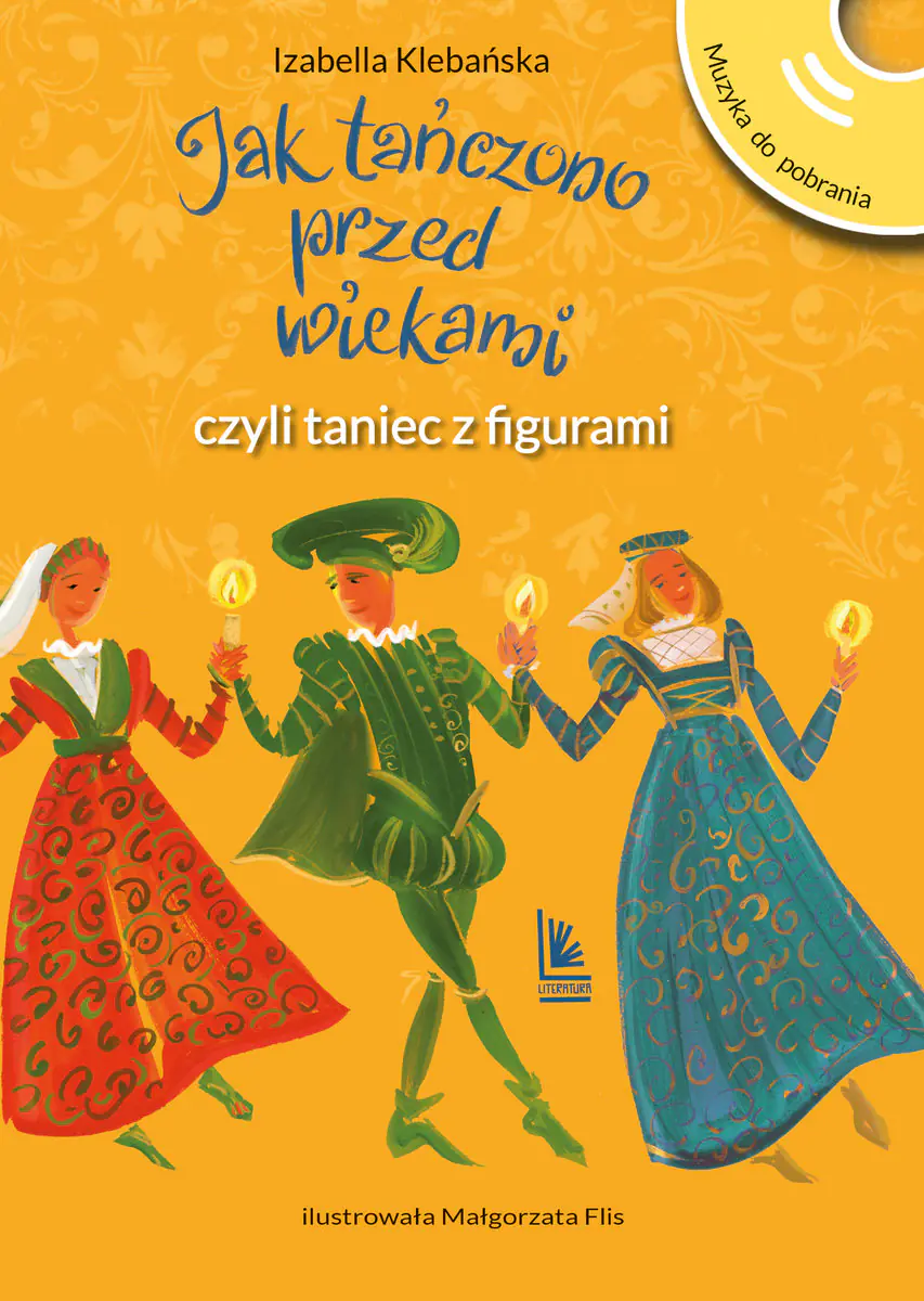 Książka - Jak tańczono przed wiekami czyli taniec z figurami