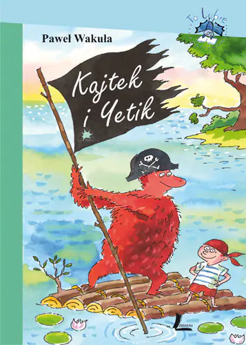 Książka - Kajtek i Yetik