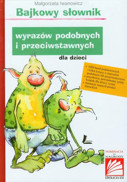 Książka - Bajkowy słownik wyrazów podobnych i przeciwstawnych dla dzieci