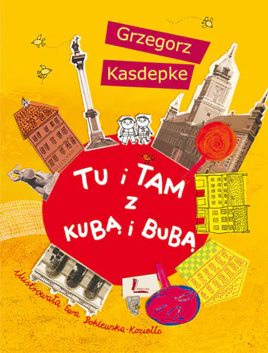 Książka - Tu i tam z Kubą i Bubą