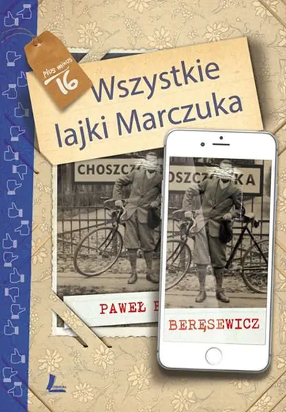 Książka - Wszystkie lajki Marczuka
