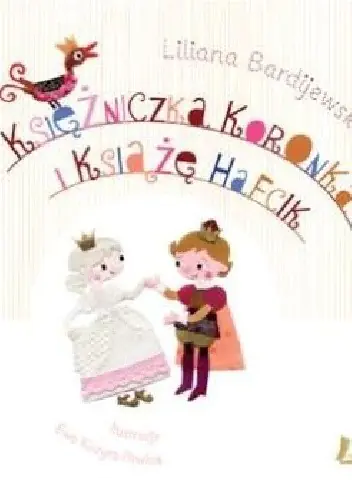 Książka - Księżniczka Koronka i książę Hafcik