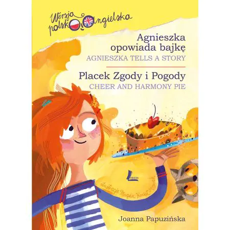 Agnieszka opowiada bajkę / Placek Zgody i Pogody