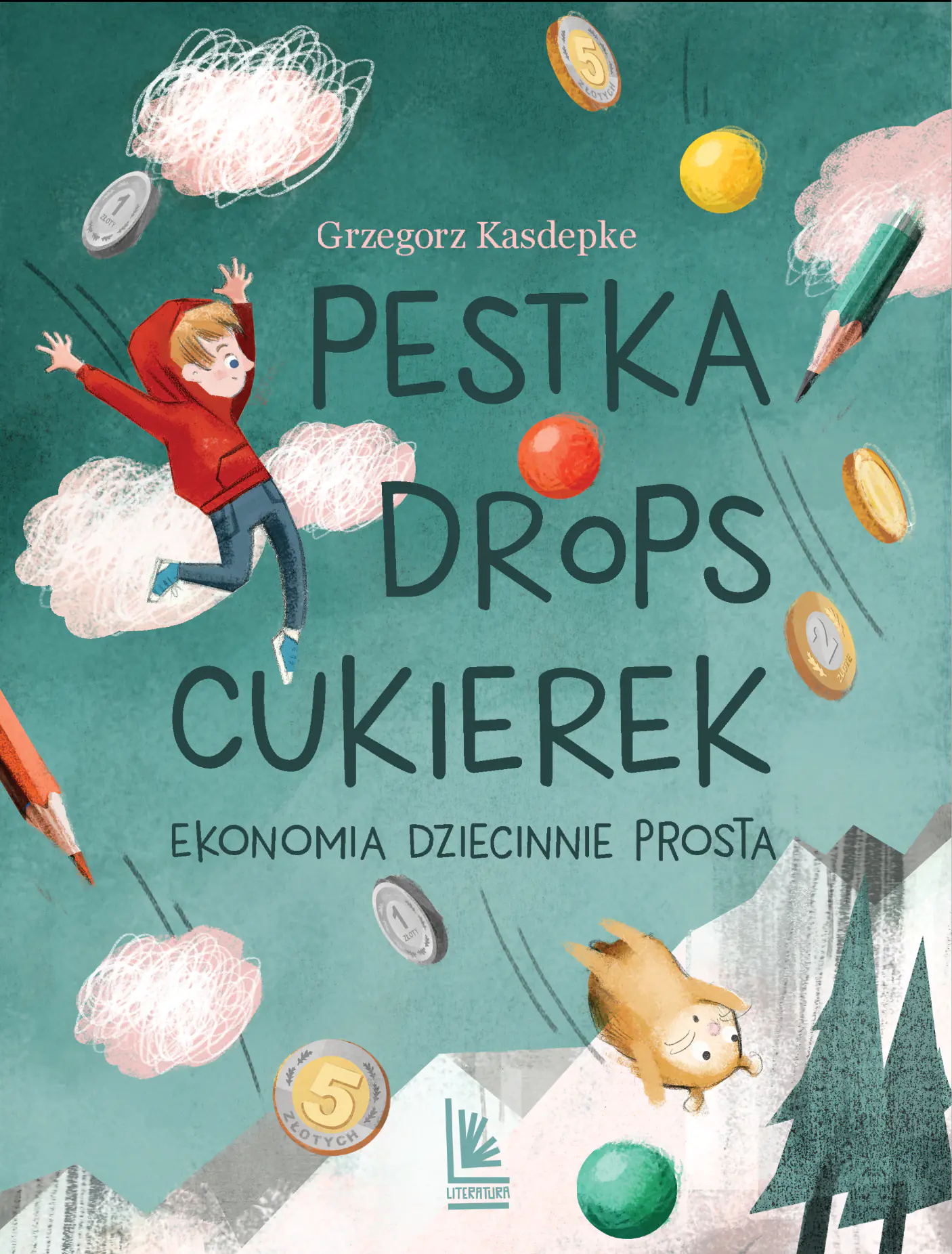 Książka - Pestka, drops, cukierek. Ekonomia dziecinnie prosta wyd. 2023
