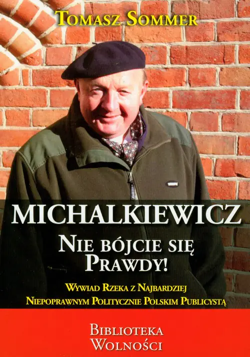 Książka - Michalkiewicz nie bójcie się prawdy
