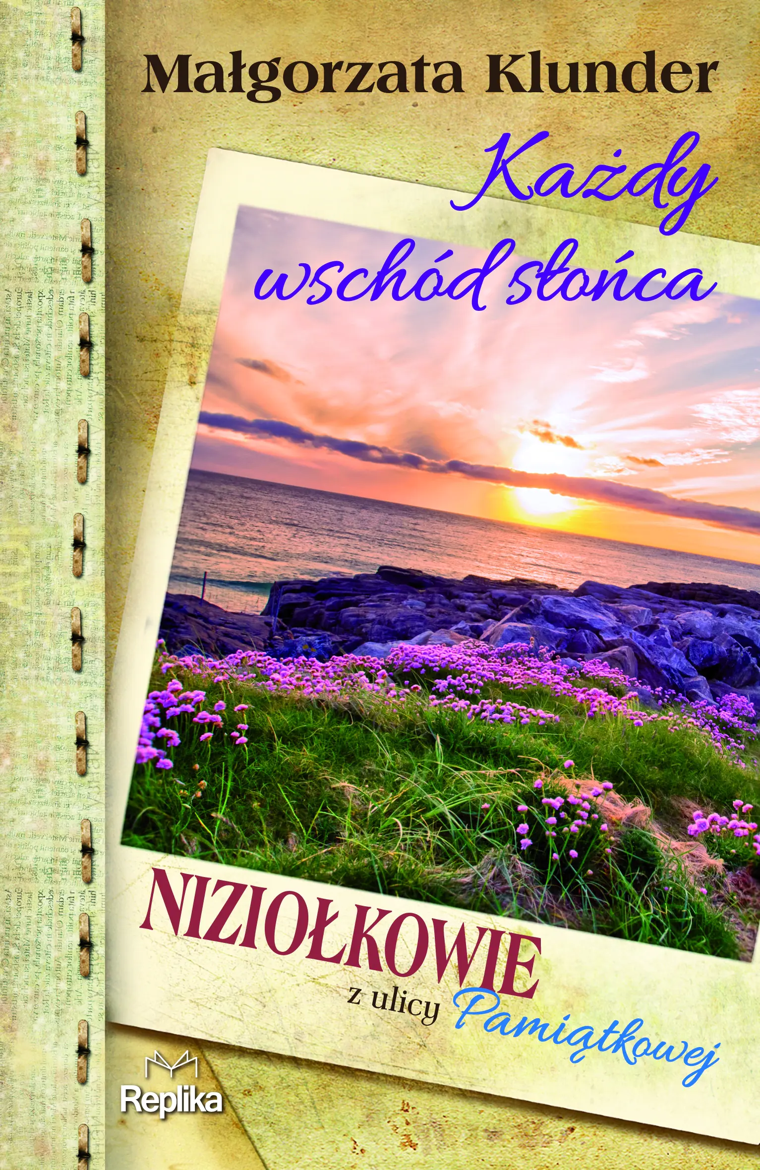 Książka - Każdy wschód słońca. Niziołkowie z ulicy Pamiątkowej. Tom 3