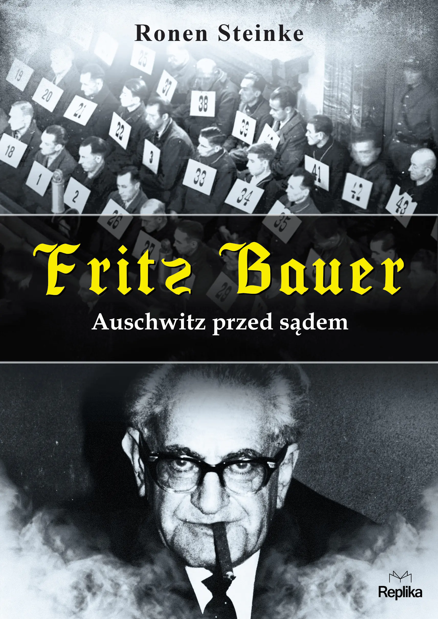 Książka - Fritz Bauer. Auschwitz przed sądem