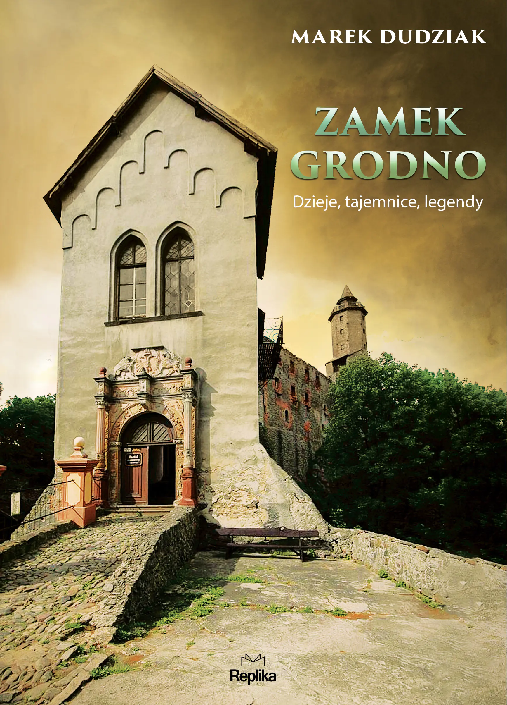 Książka - Zamek Grodno. Dzieje, tajemnice, legendy