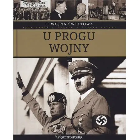 Książka - II wojna światowa Tom I U progu wojny