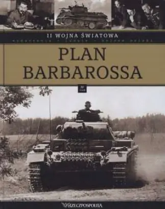 Książka - II wojna światowa Tom IV Plan Barbarossa