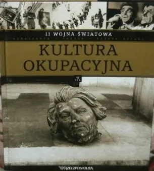 Książka - II wojna światowa Tom VI Kultura okupacyjna