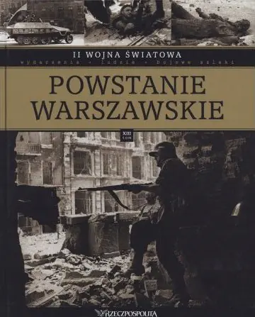 Książka - II wojna światowa. Tom 13. Powstanie Warszawskie