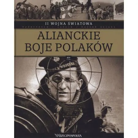 Książka - II wojna światowa Tom XIV Alianckie boje Polaków
