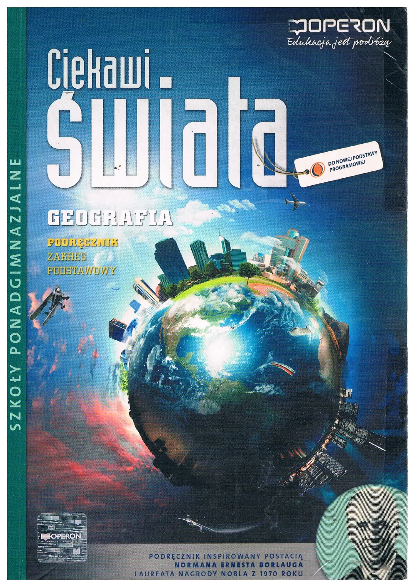 Książka - Ciekawi świata. Geografia. Podręcznik. Zakres podstawowy. Szkoła ponadgimnazjalna