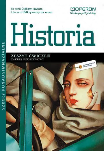 Książka - Historia. Zeszyt ćwiczeń. Zakres postawowy. Szkoła ponadgimnazjalna