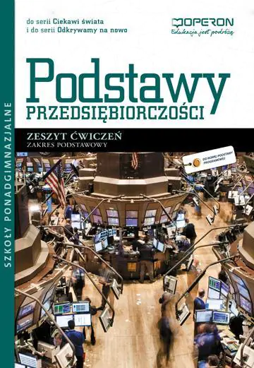 Książka - Podstawy przedsiębiorczości. Zeszyt ćwiczeń. Zakres podstawowy. Szkoła ponadgimnazjalna