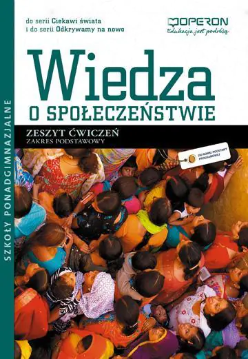 Książka - Wiedza o społeczeństwie. Zeszyt ćwiczeń. Zakres podstawowy. Szkoła ponadgimnazjalna