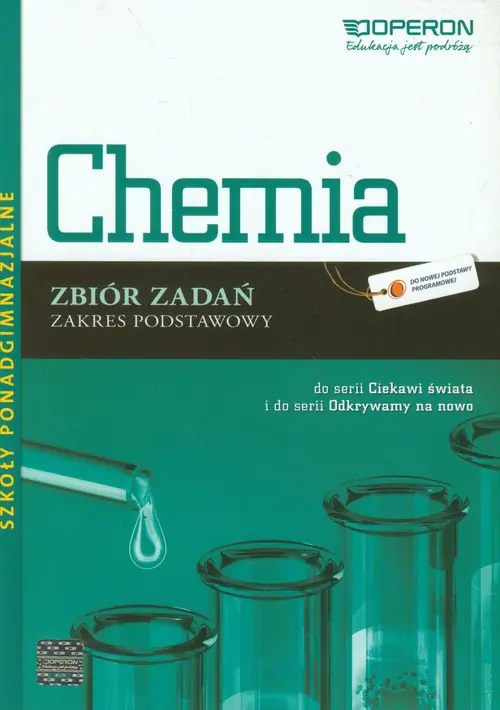 Książka - Ciekawi świata. Odkrywamy na nowo. Chemia. Zbiór zadań. Zakres podstawowy. Klasa 1-3. Szkoła ponadgimnazjalna