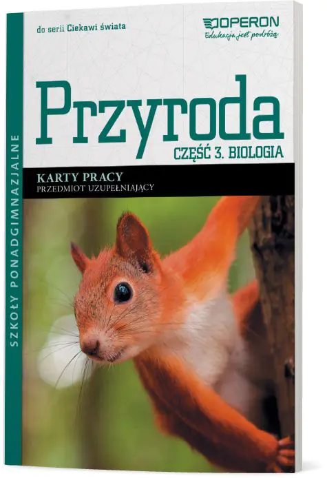 Książka - Ciekawi świata. Przyroda. Biologia. Karty pracy. Część 3. Przedmiot uzupełniający. Szkoły ponadgimnazjalne
