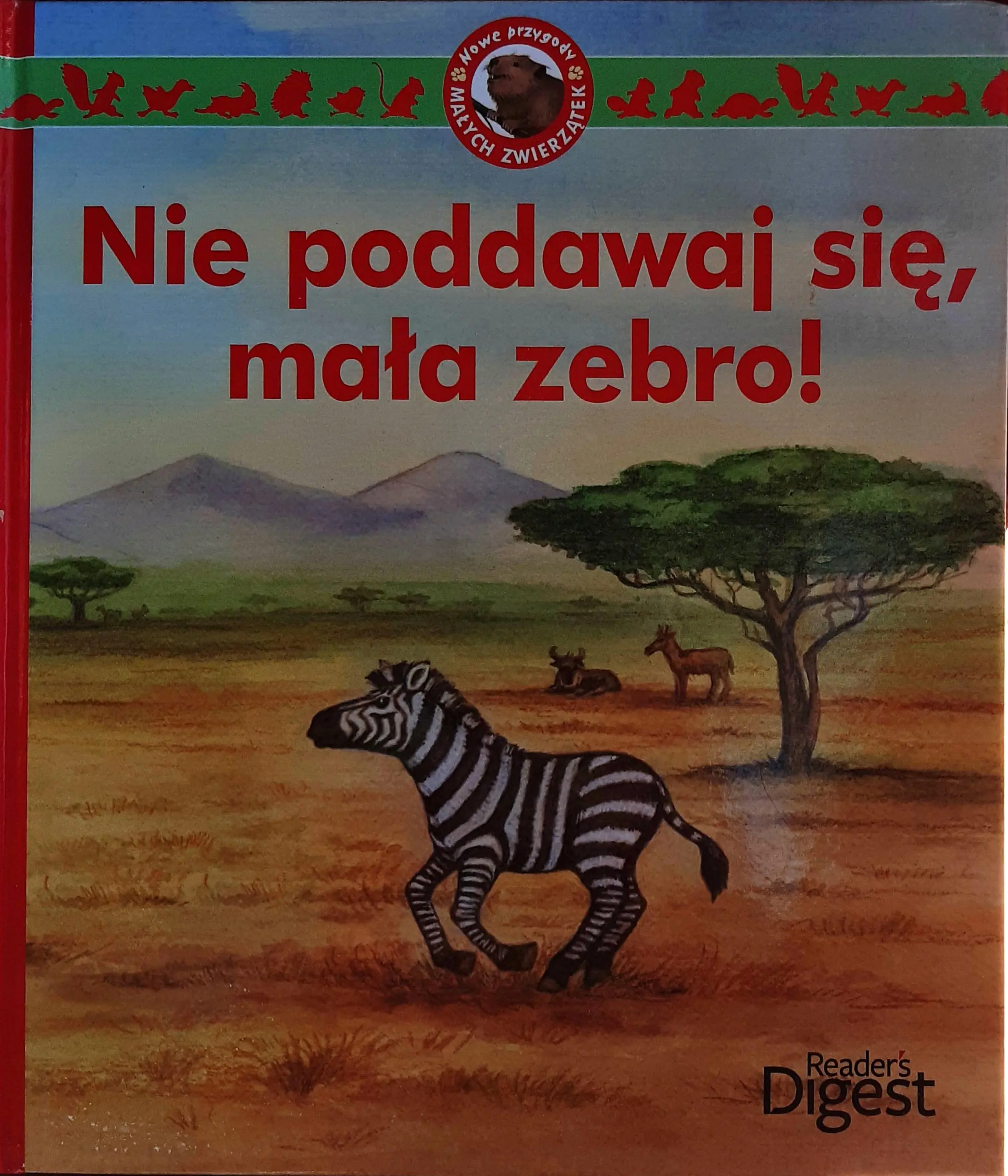 Książka - Nie poddawaj się mała zebro